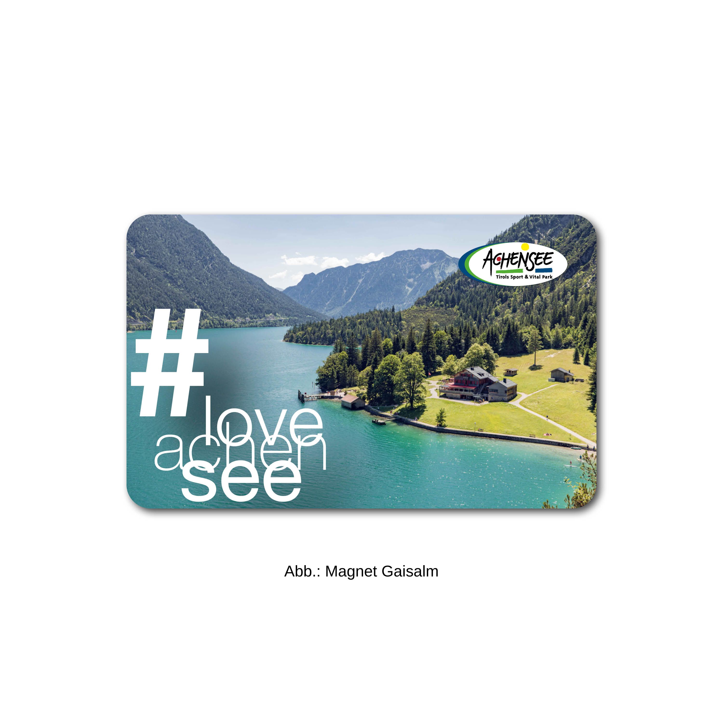 Magnet der Gaisalm #loveachensee